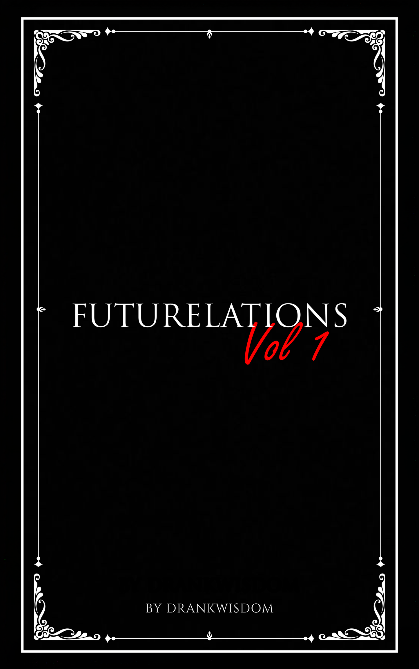 Futurelations Vol. 1