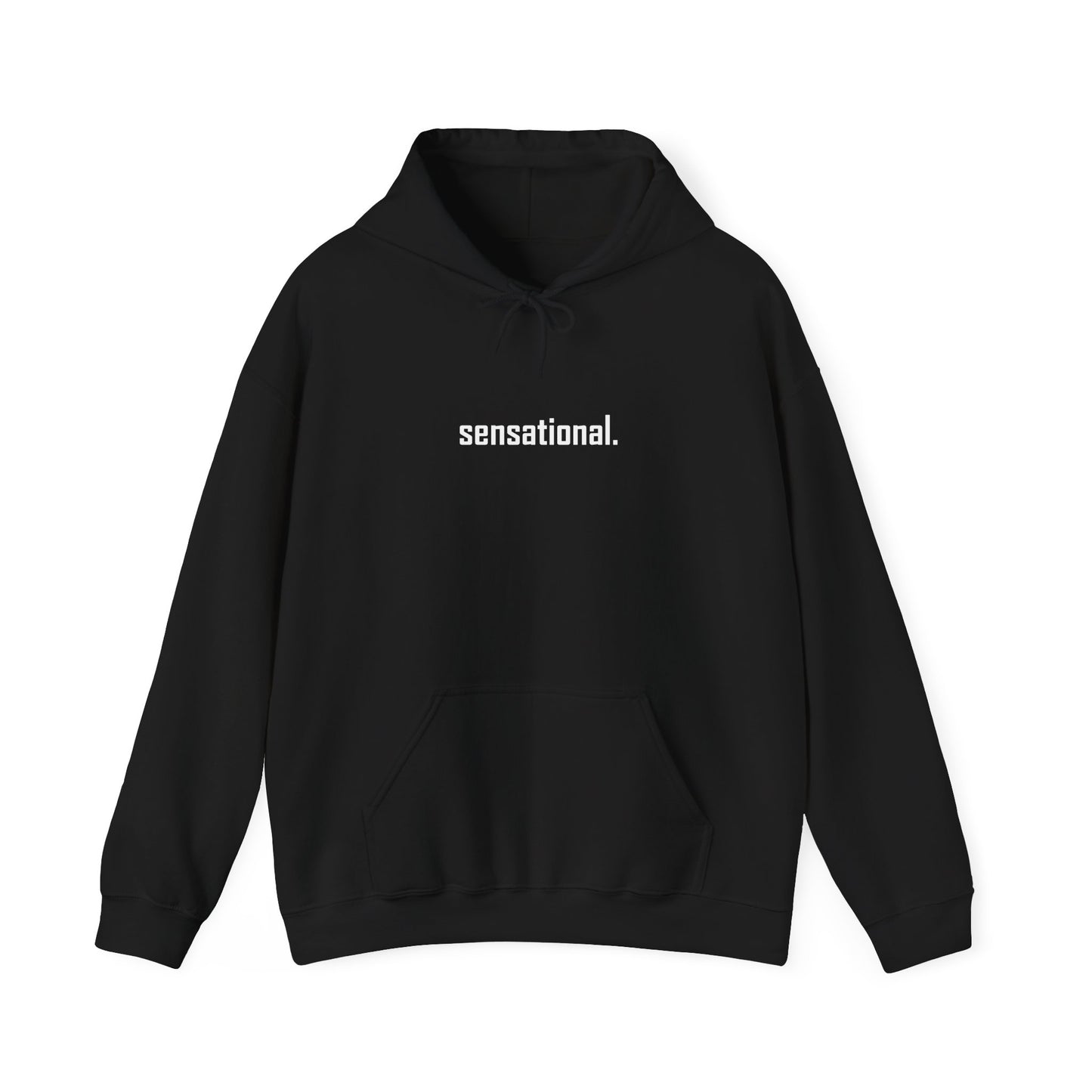 "sensational." Hoodie